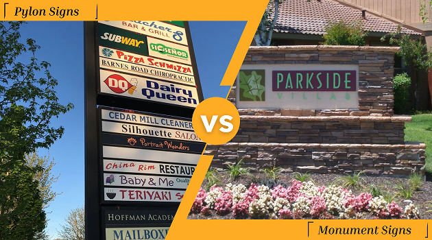 Pylon Signs vs. Monument Signs : Which one is Right for your Business